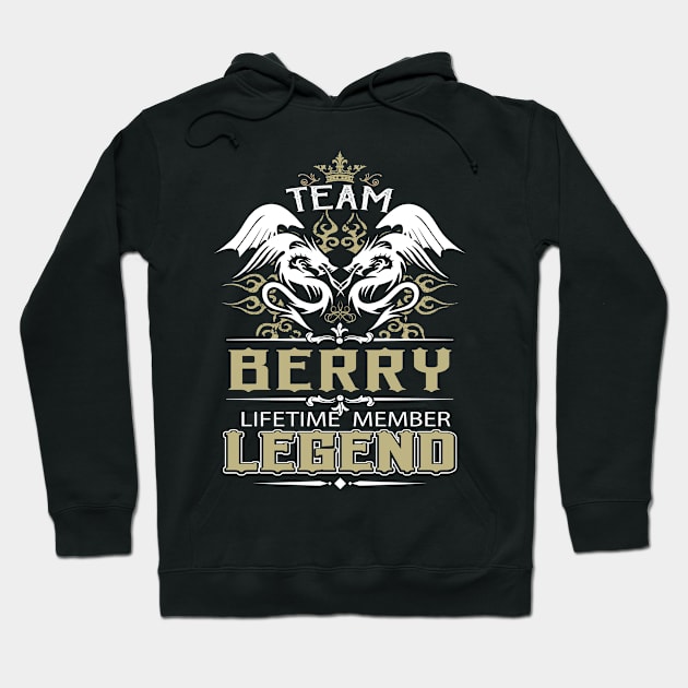 Berry Name T Shirt -  Team Berry Lifetime Member Legend Name Gift Item Tee Hoodie by yalytkinyq